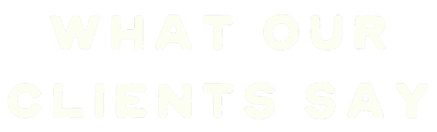 Text on a black background that says, 'What our clients say' in white, capitalized letters.