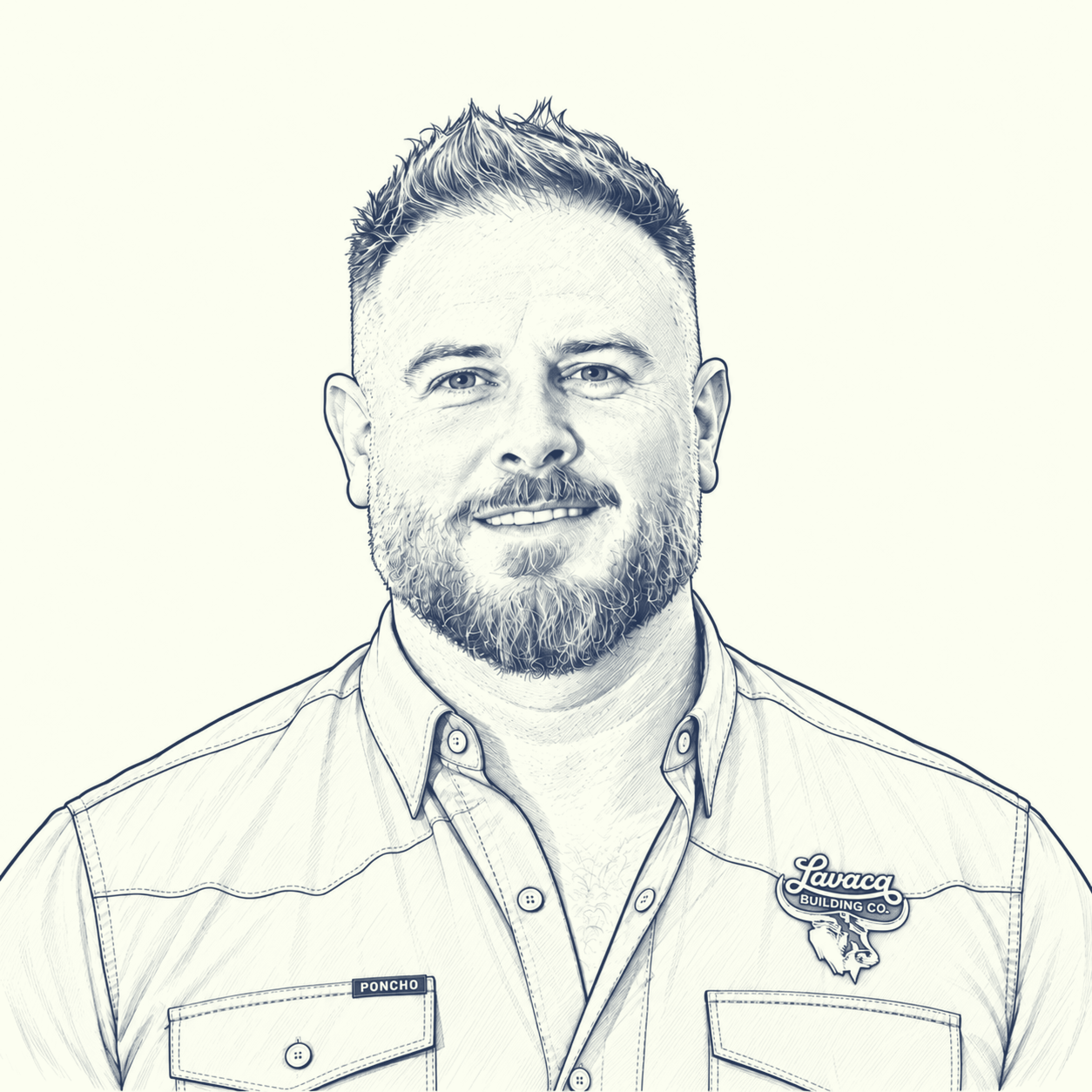 Drawing of a man with short hair and a beard wearing a work shirt with patches, including one that says 'Poncho' and another with a Texas shape and the words 'Lavaca Building Co.'.