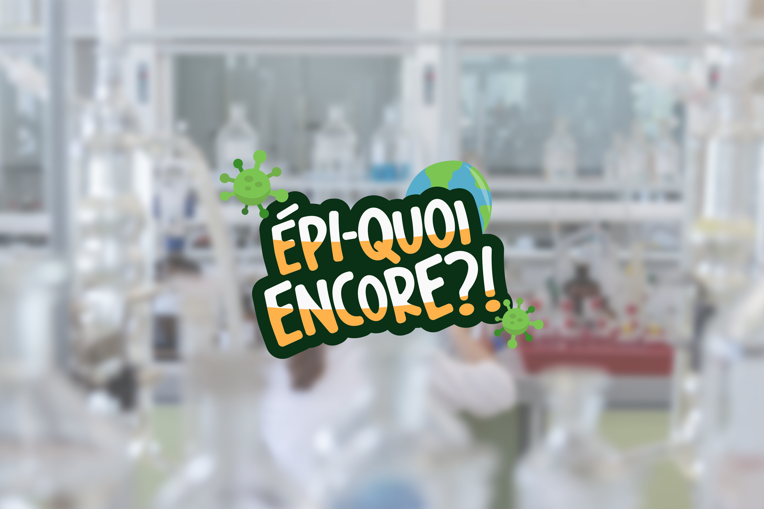 A store window with a sticker that says 'Epui-qui Encor!!' and features illustrations of a green virus and the planet Earth, indicating the store is closed due to a pandemic.