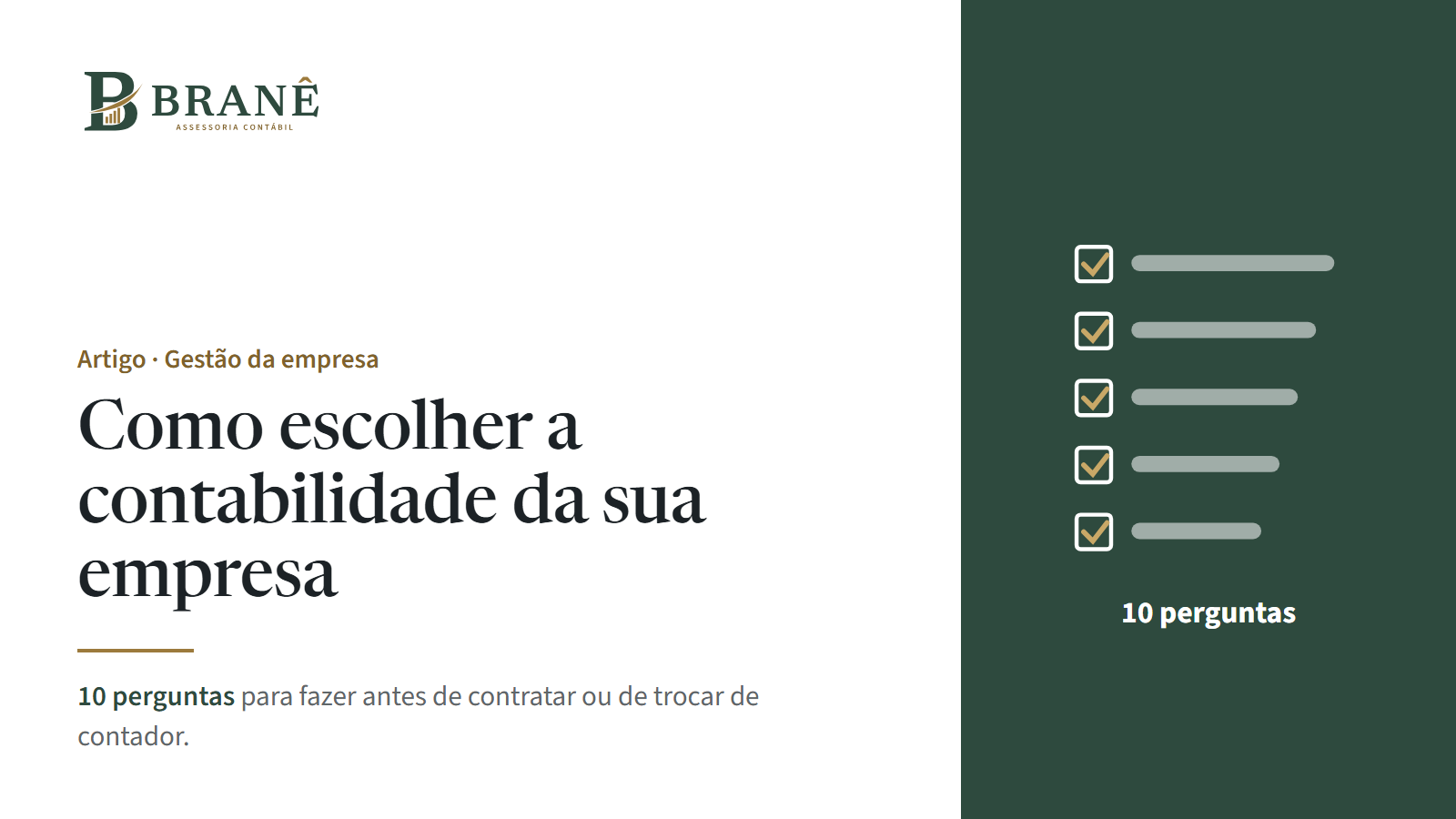 Como escolher a contabilidade da sua empresa: 10 perguntas para fazer antes de contratar