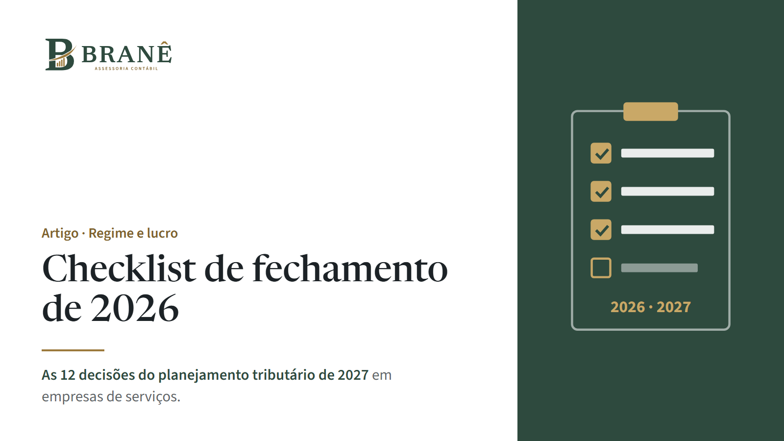 Checklist de fechamento de 2026: as 12 decisões do planejamento tributário de 2027 em empresas de serviços
