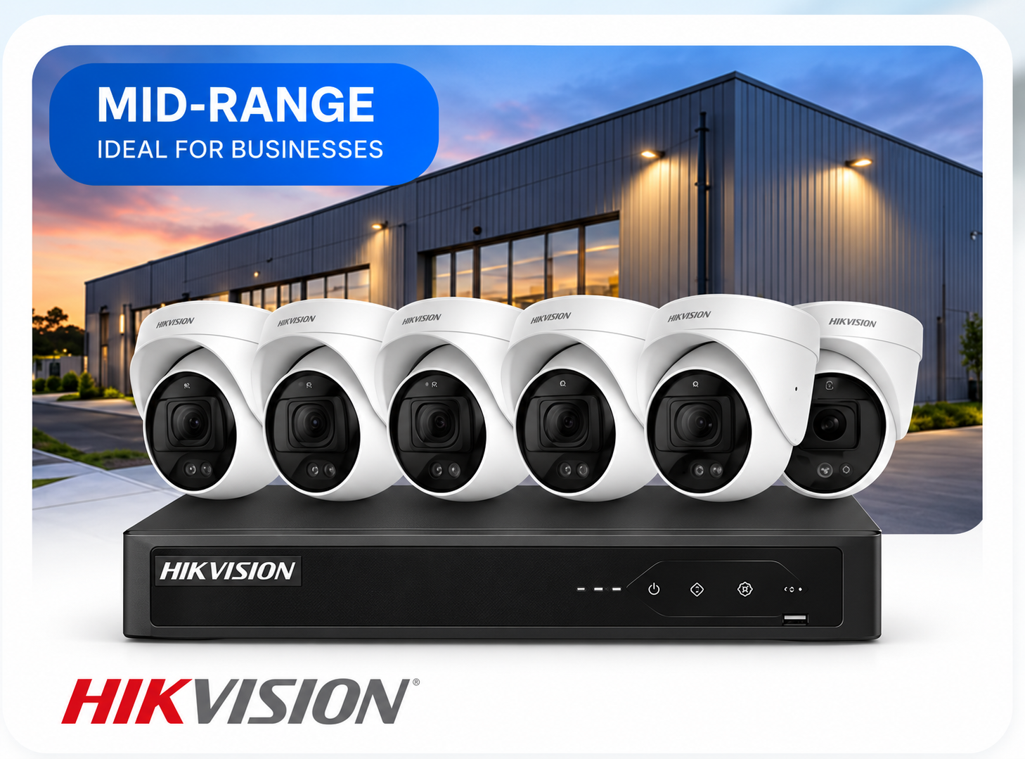 Hikvision six-camera business surveillance package with NVR in front of a commercial warehouse.
