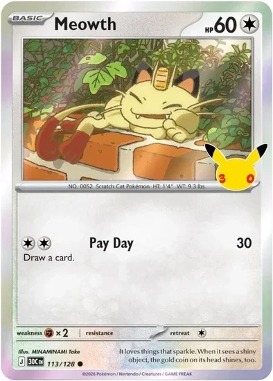 30th Celebration Meowth 113/128