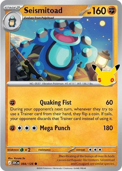 30th Celebration Seismitoad 084/128
