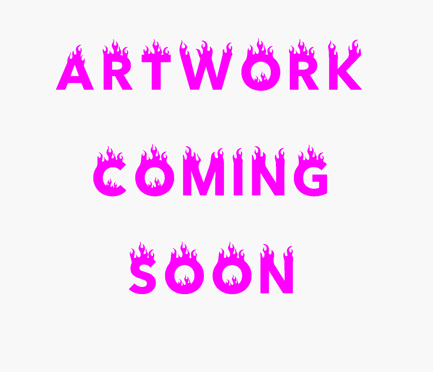 ARTWORK COMING SOON 3.png