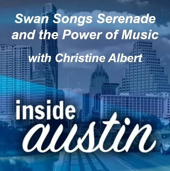 Event poster for a program titled "Swan Songs Serenade and the Power of Music with Christine Albert" on the inside of Austin, Texas, featuring a city skyline background.