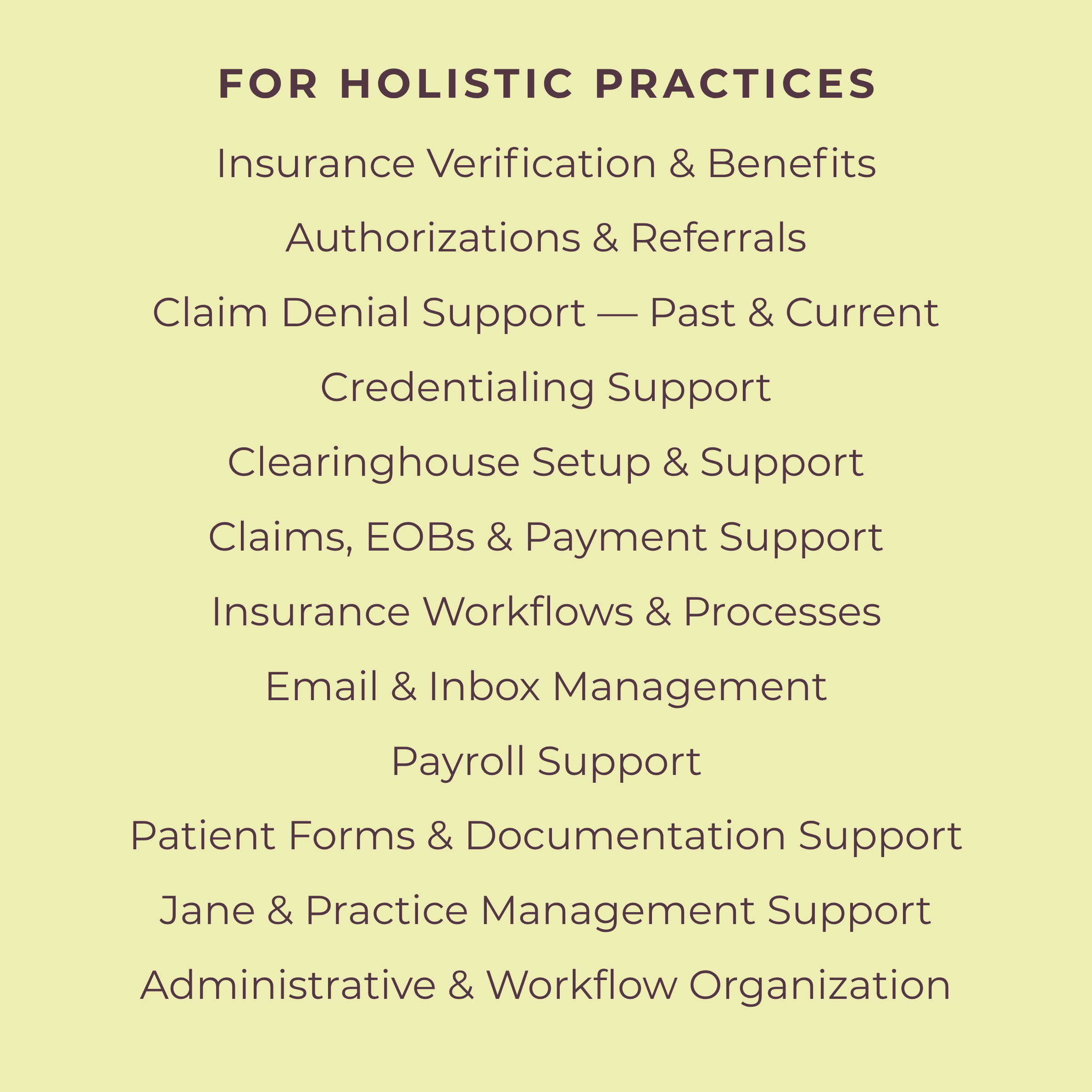 A digital flyer titled 'For Holistic Practices' listing services such as insurance verification, claim and credentialing support, patient forms, administrative support, and practice management support.