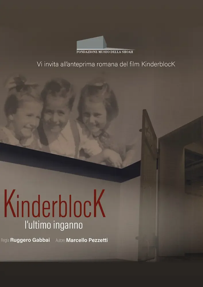 Kinderblock • Documentary • Director Ruggero Gabbai • Prod Forma International • Year 2020