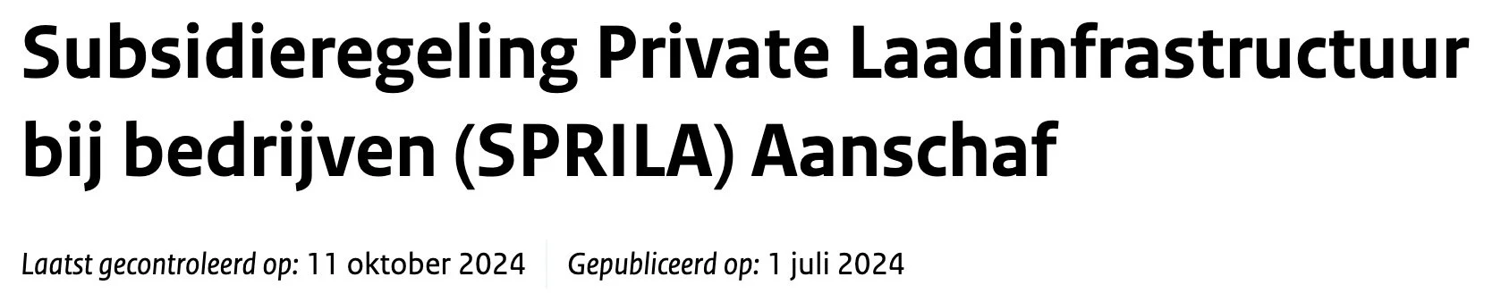 Subsidieregeling Private Laadinfrastructuur bij bedrijven Aanschaf (SPRILA)SPRILA