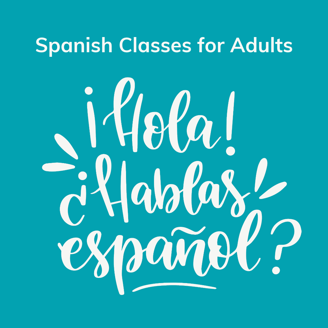 Spanish Level 1: Adults - Starts April 2027