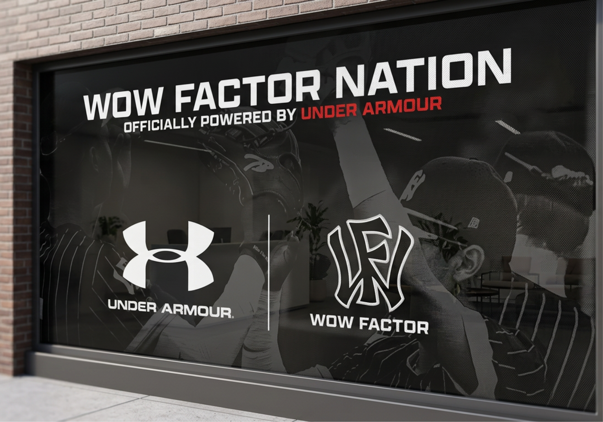 Storefront window with a large advertisement for Under Armour, featuring text that reads 'WOW FACTOR NATION OFFICIALLY POWERED BY UNDER ARMOUR' and sports images, including helmets and athletic gear.