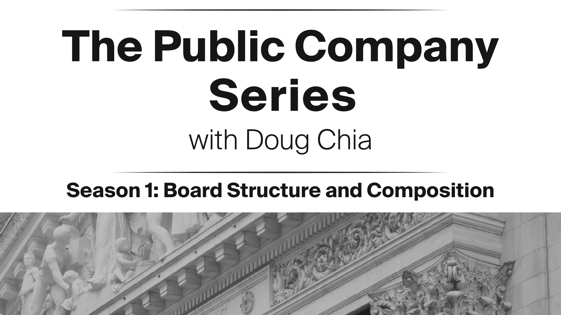 Season 1 Trailer: Board Structure &amp; Composition