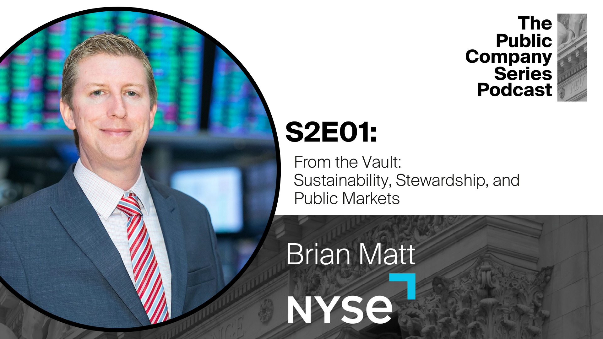From the Vault: Sustainability, Stewardship, and Public Markets [NYSE]