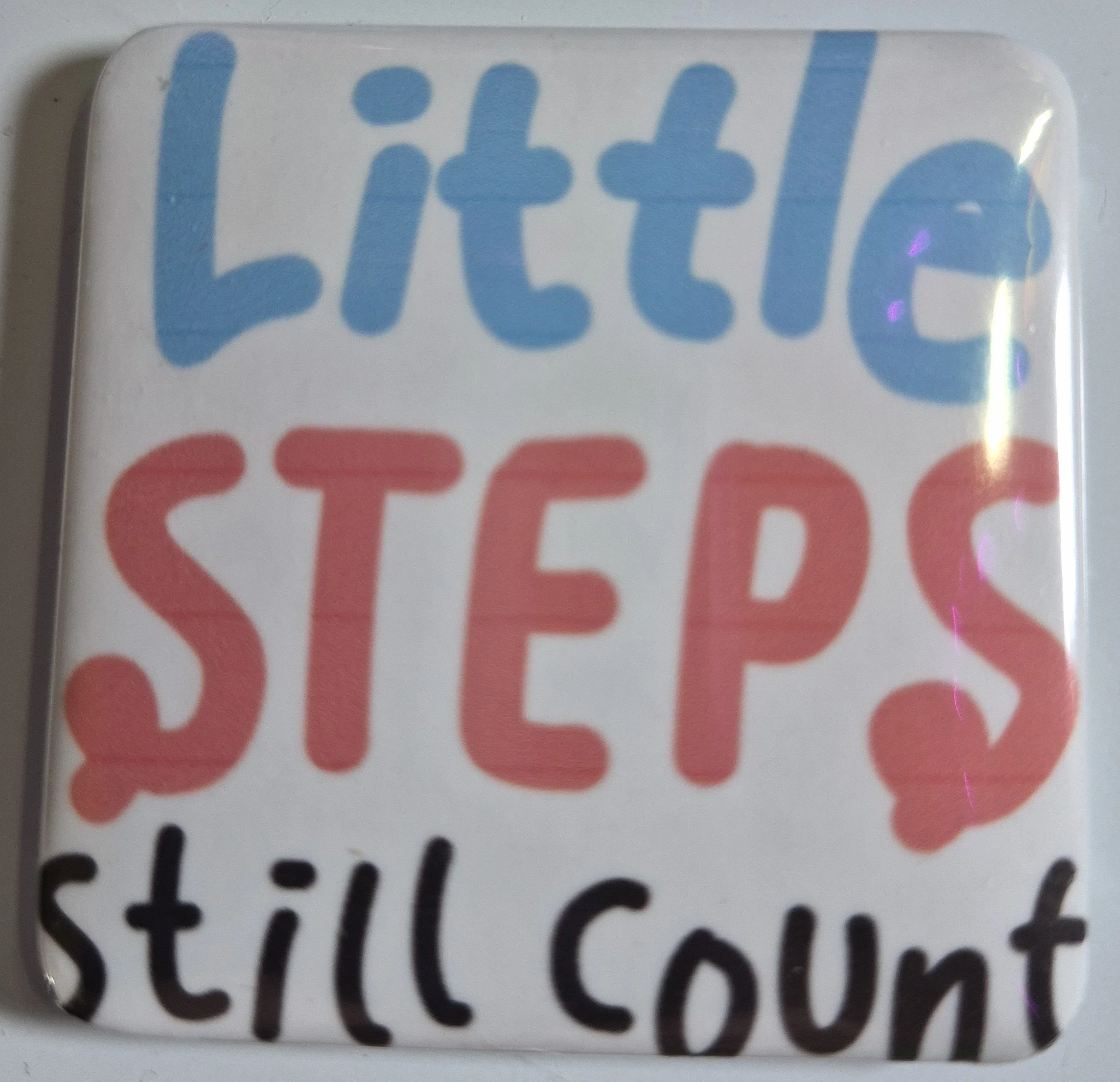 LITTLE STEPS STILL COUNT.jpg