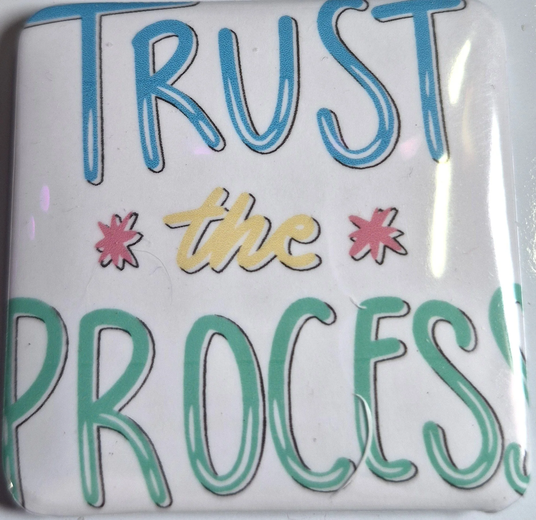 TRUST THE PROCESS.jpg