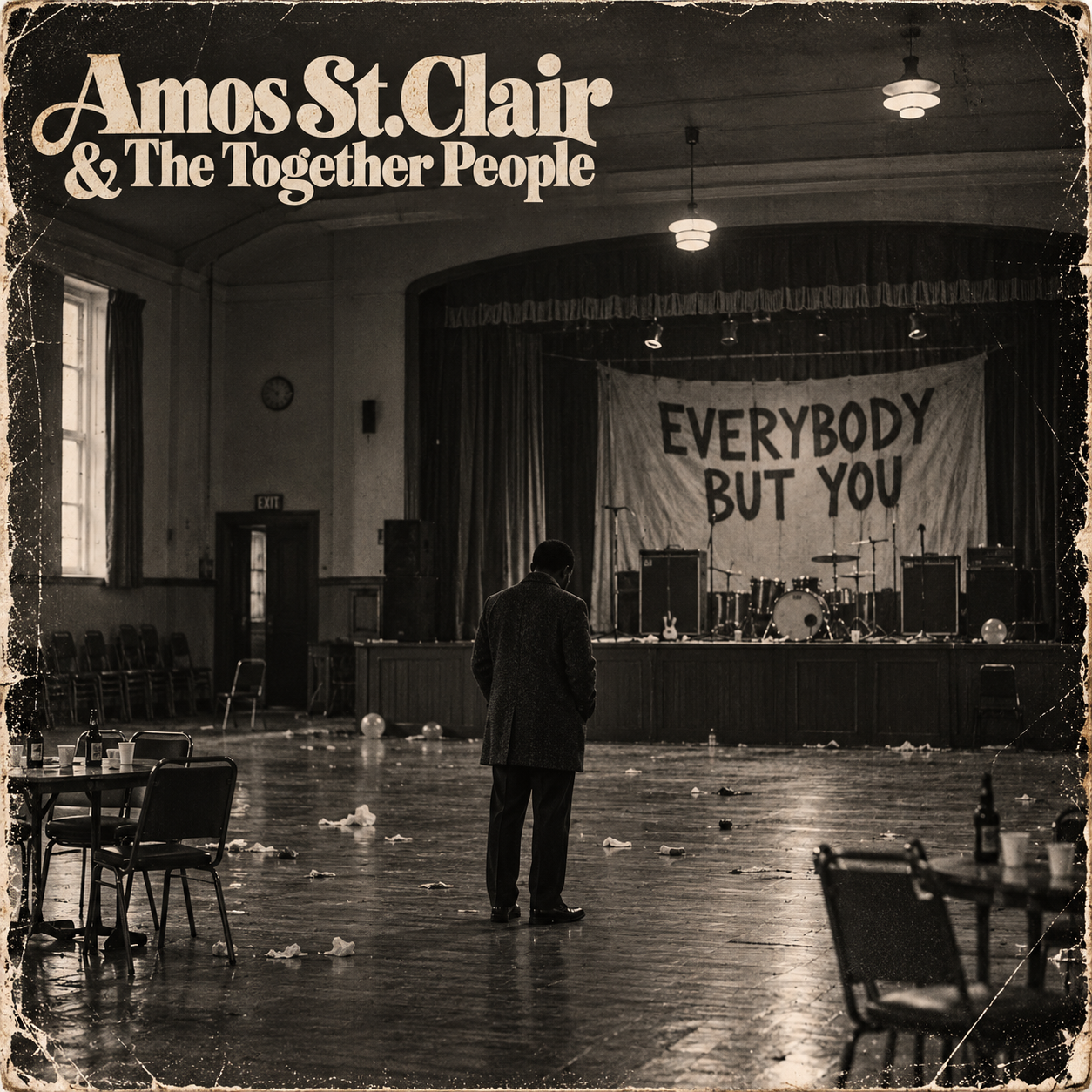 Everybody But You album cover, showing an empty, dimly lit dance hall after the crowd has gone.