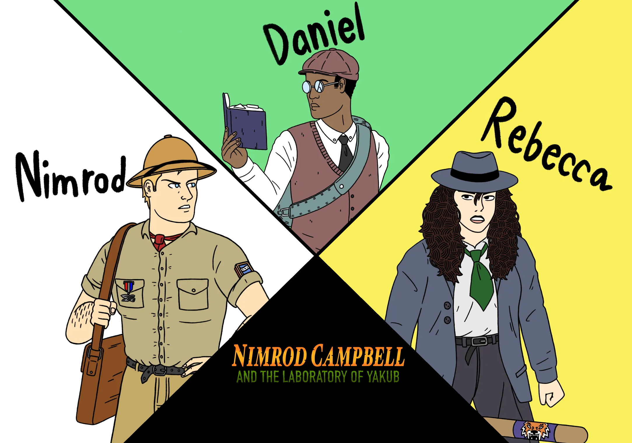 The three protagonists of Nimrod Campbell - Nimrod himself, a blonde white man in an Adventure Scouts uniform; Daniel Zivay, a Black academic with cracked glasses reading a book, and Rebecca Frankl, a black-haired woman brandishing a baseball bat.