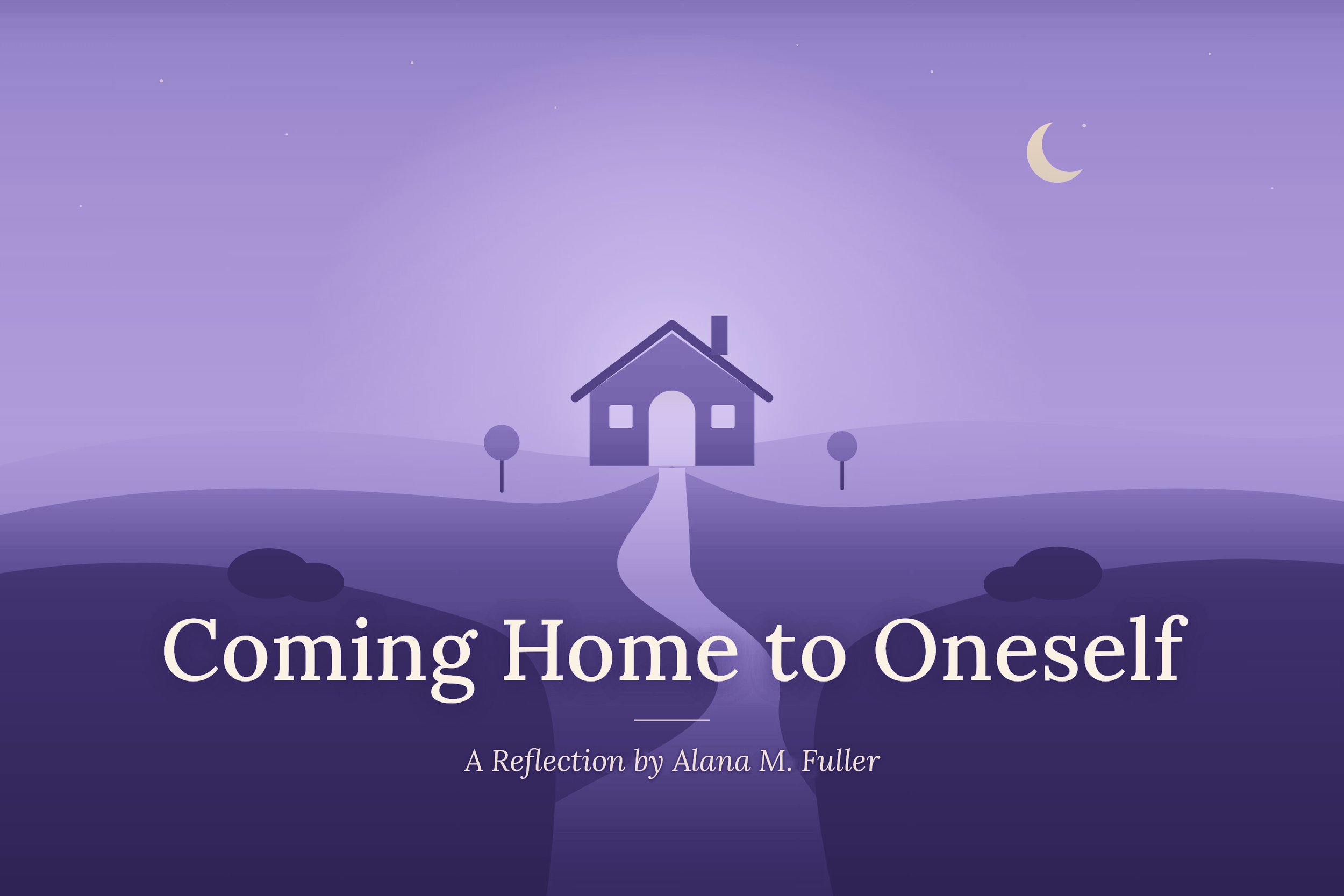 Coming Home to Oneself