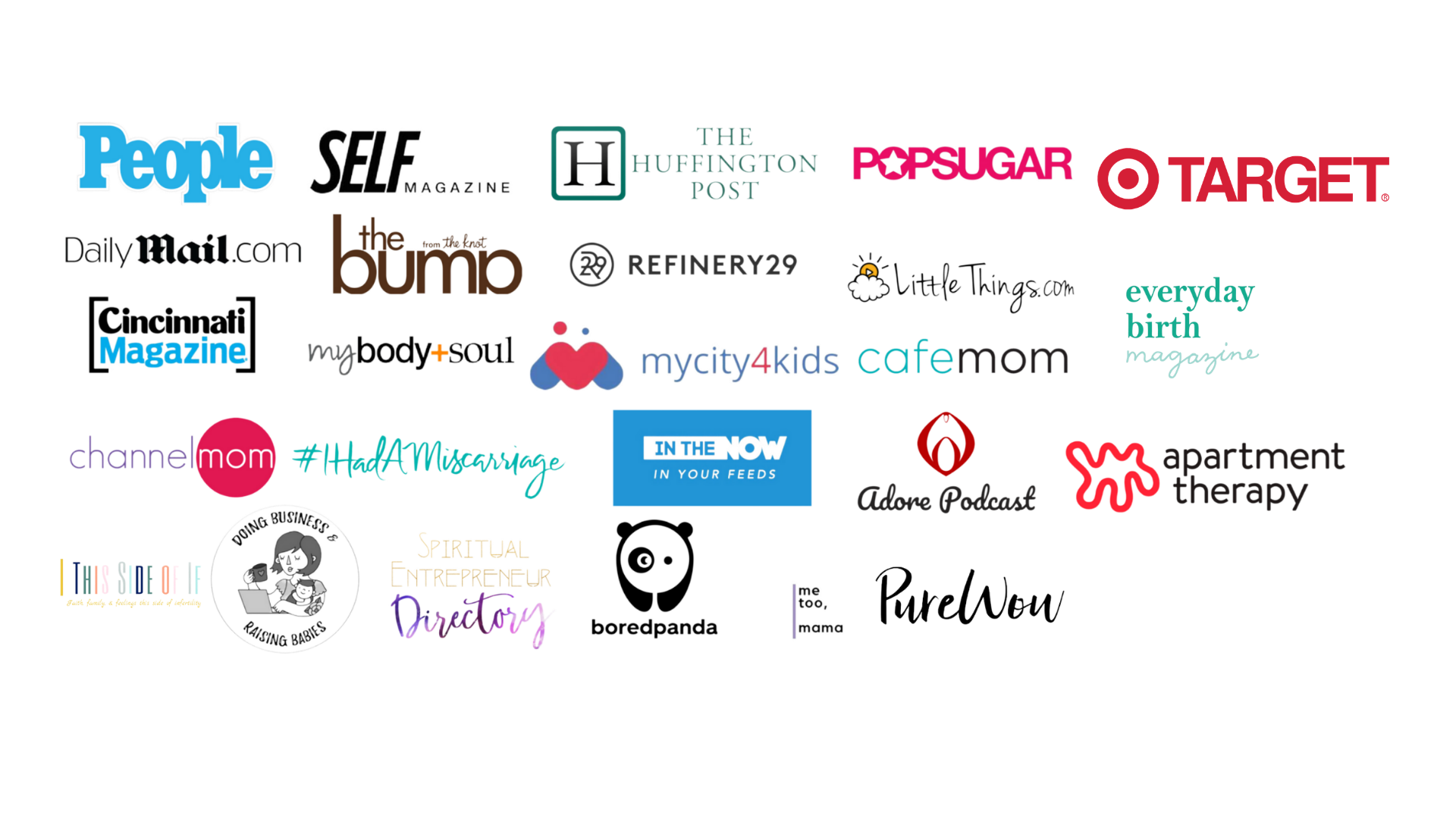 A collection of logos from various magazines, blogs, podcasts, and online media outlets, including People, Self, Huffington Post, Popsugar, Target, Daily Mail, Cincinnati Magazine, The Bump, Refinery29, LittleThings, My City 4 Kids, Cafe Mom, Every Day Mom, Apartment Therapy, E! Online, Adore Podcast, Bored Panda, PureWow, and others.