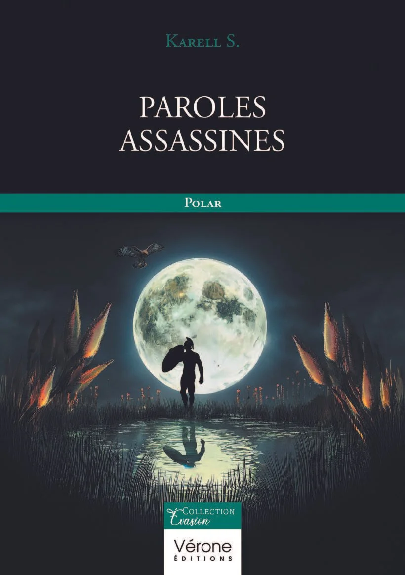 Couverture du livre Paroles assassines, polar de Karell S., publié aux Editions Vérone.