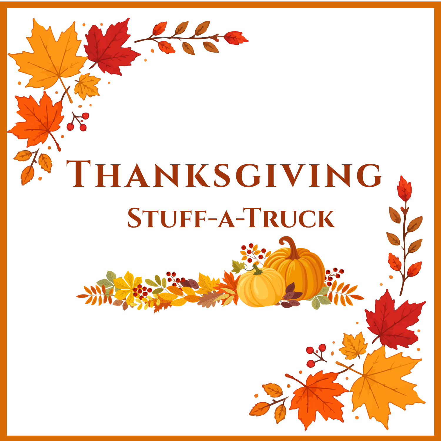 Thanksgiving Stuff-A-Truck