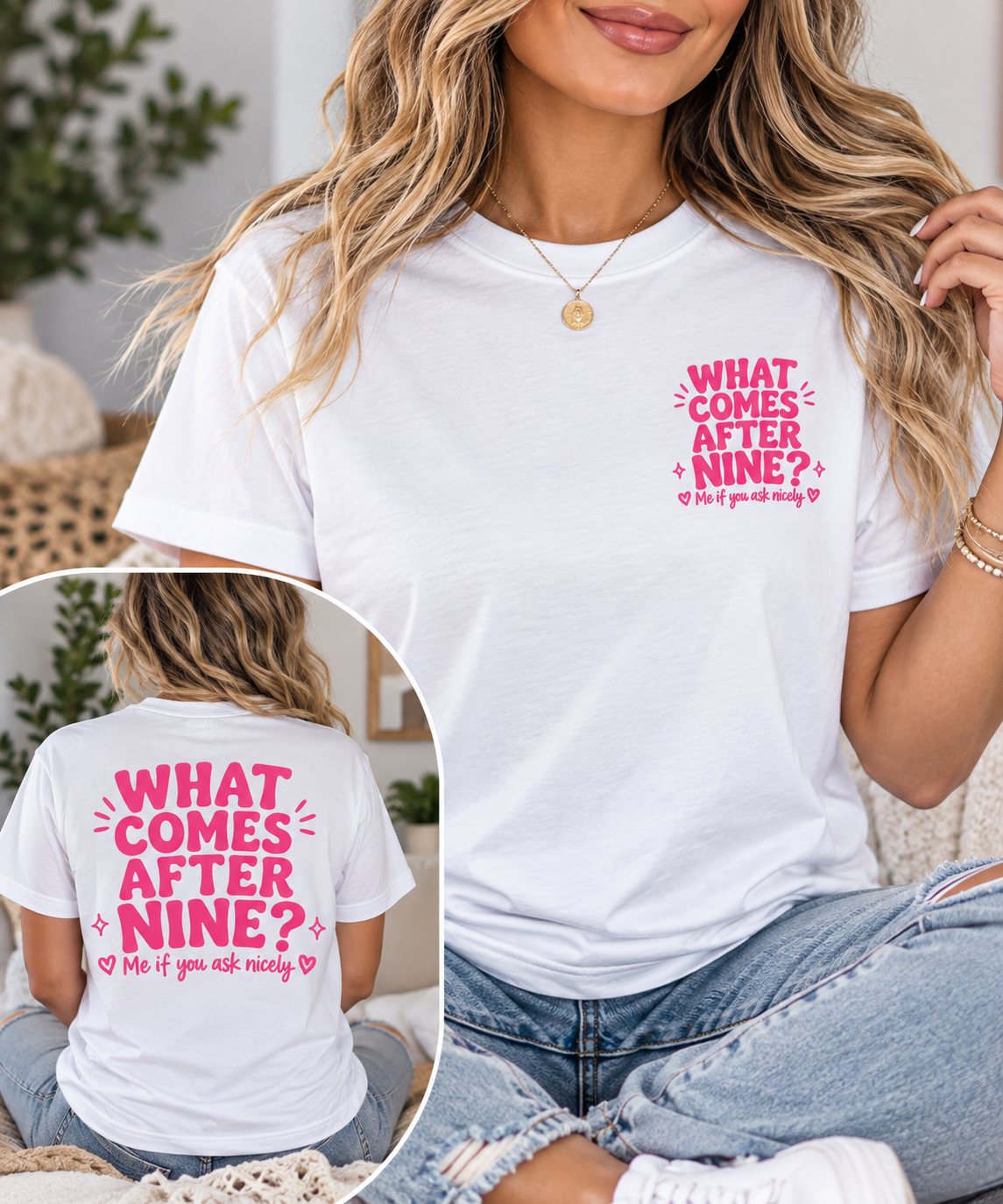 Hot Pink “What Comes After Nine_” Tee Mockup.png
