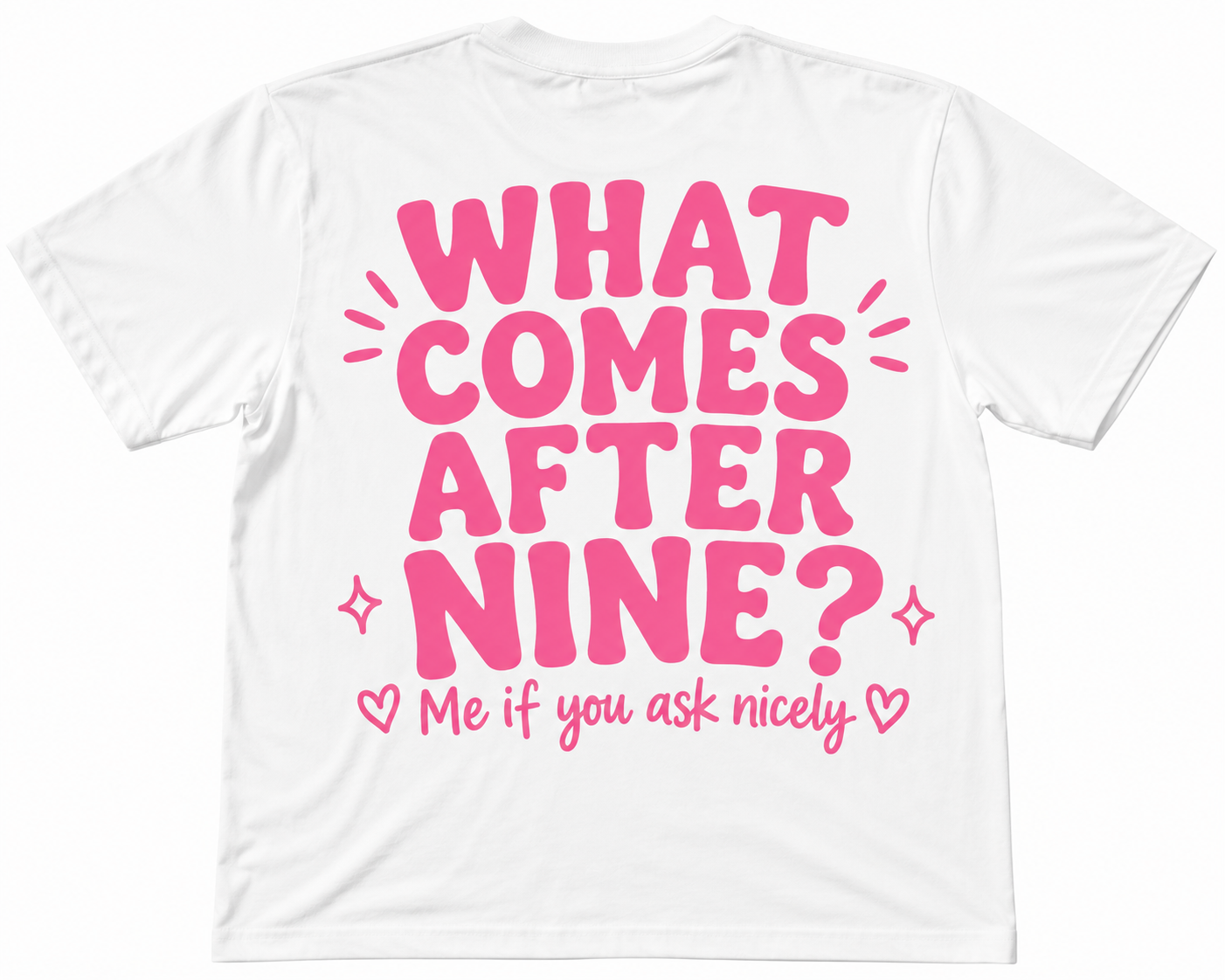 What Comes After Nine