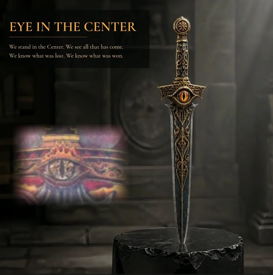 A decorative sword with an eye symbol on the hilt displayed on a black pedestal. Text reads 'Eye in the Center' with a quote about seeing what has come and knowing what was lost and won.
