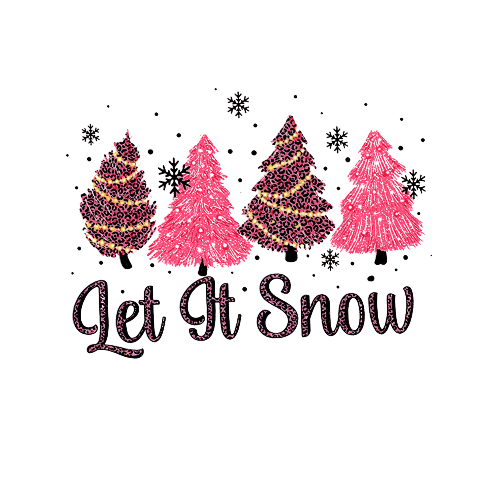 Let it Snow CMas Trees Pink