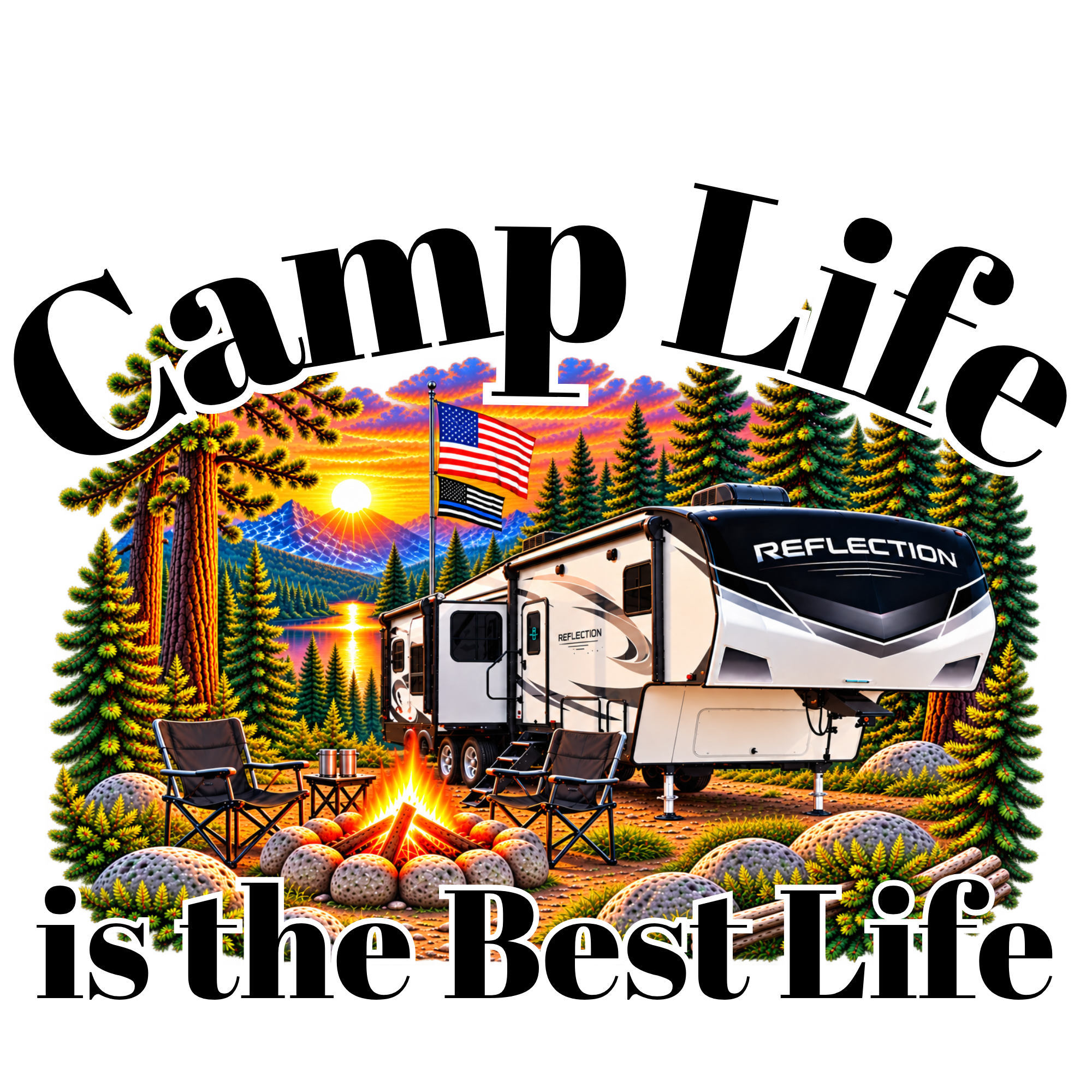 Camp Life is the Best Life