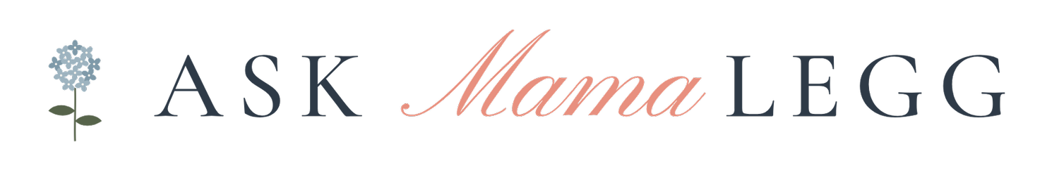 Ask Mama Legg