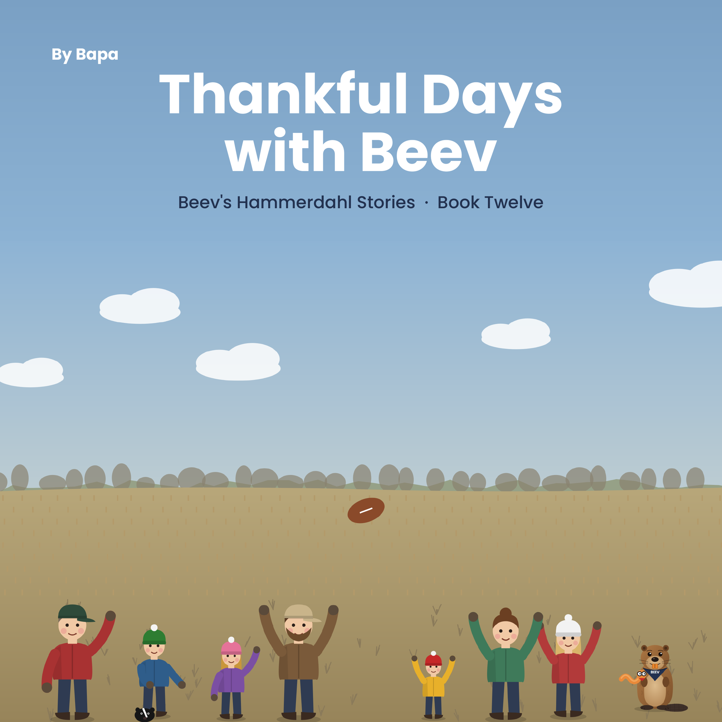 Front cover of Thankful Days with Beev, Beev's Hammerdahl Stories Book 12