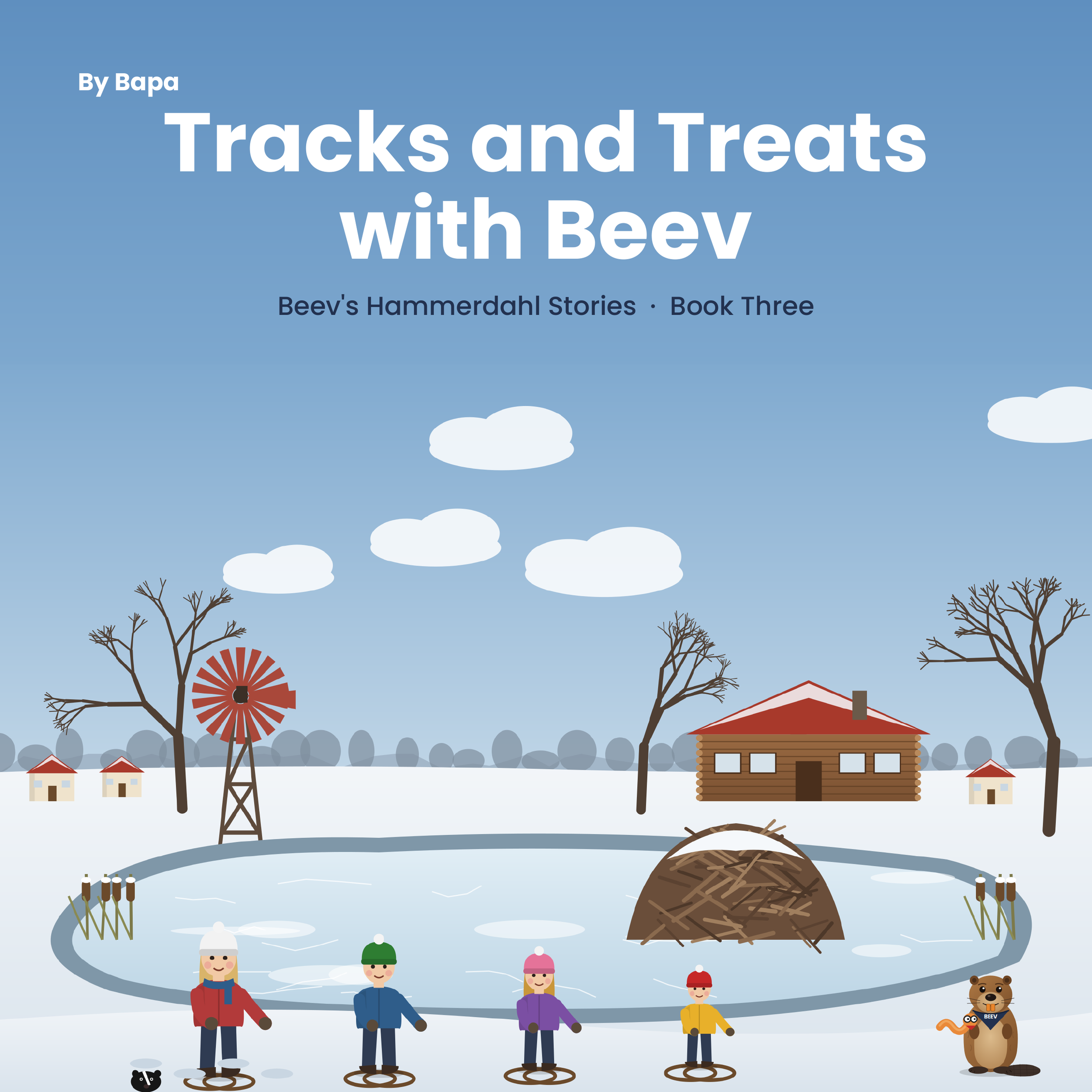 Front cover of Tracks and Treats with Beev, Beev's Hammerdahl Stories Book 3