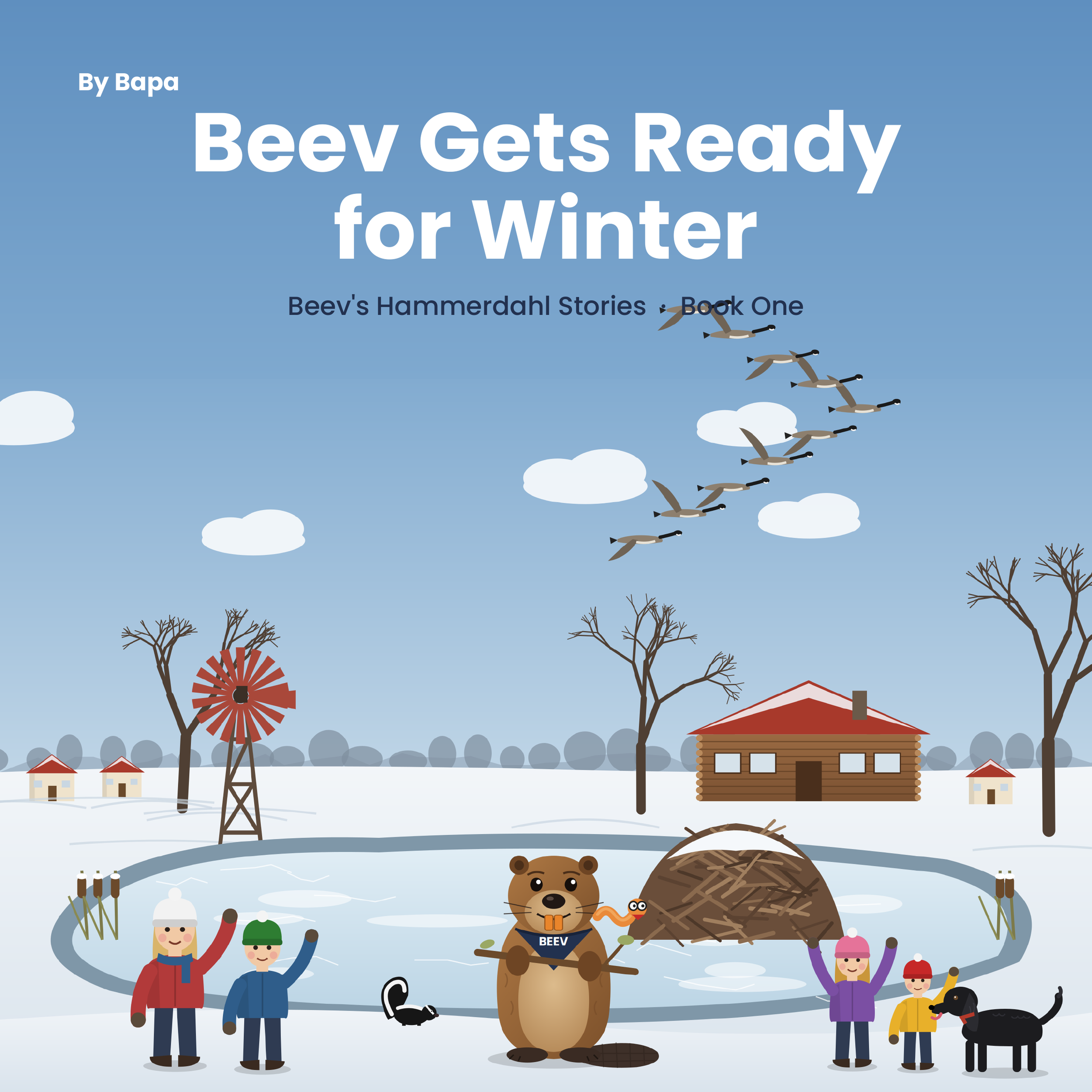 Front cover of Beev Gets Ready for Winter, Beev's Hammerdahl Stories Book 1
