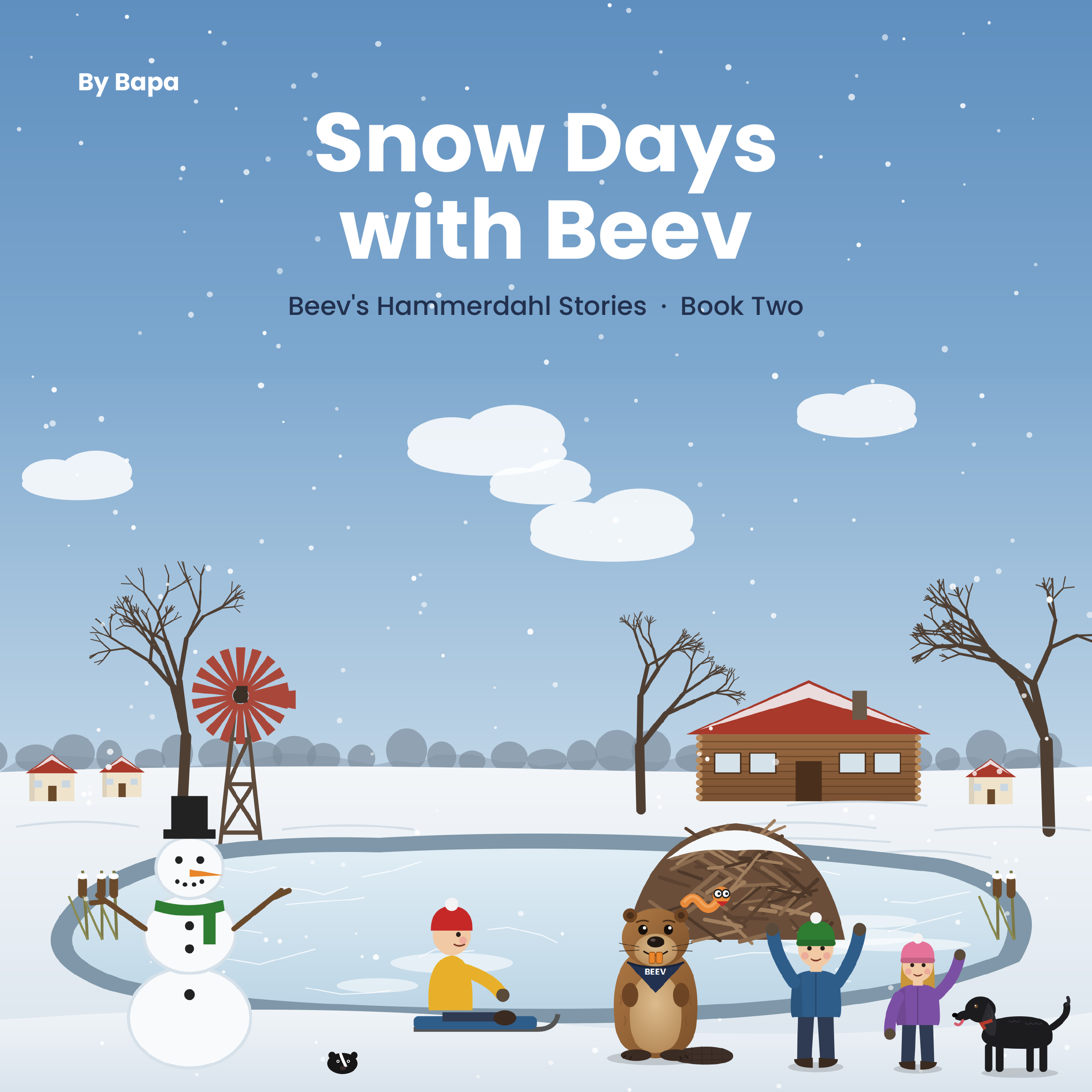Front cover of Snow Days with Beev, Beev's Hammerdahl Stories Book 2