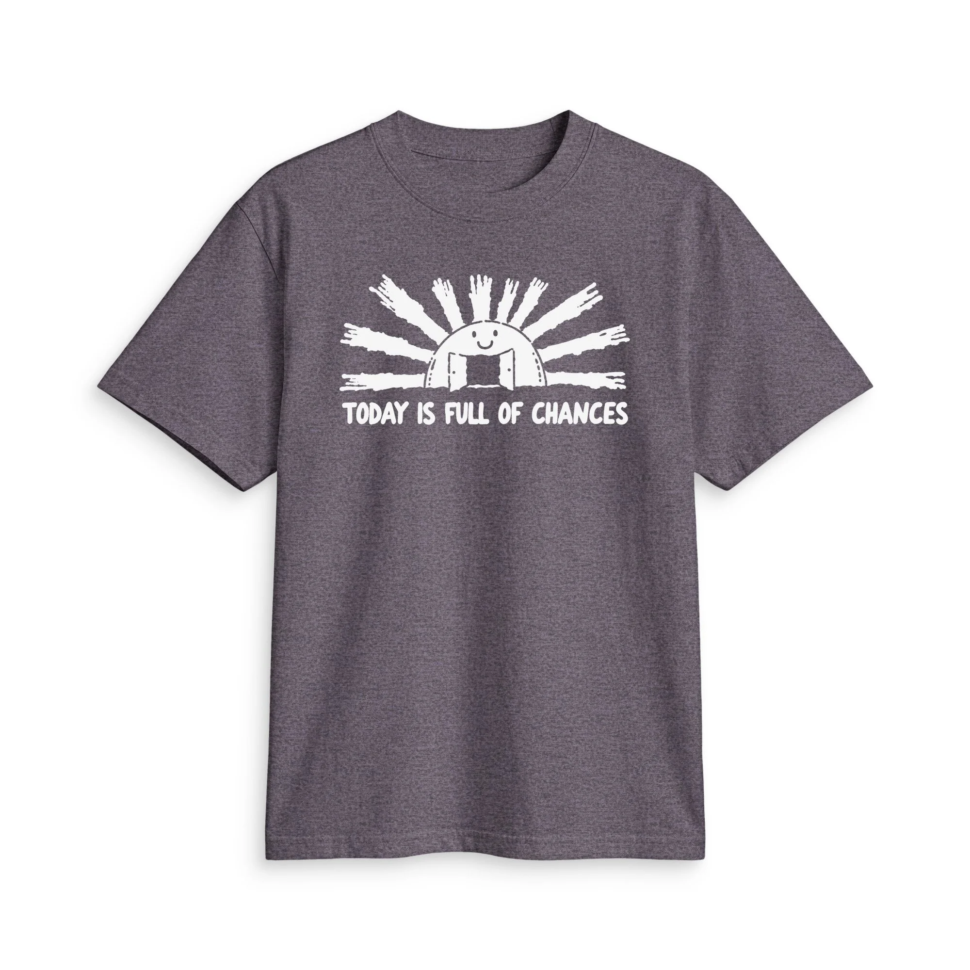 Charcoal Grey TODAY IS FULL OF CHANCES T, front view with white open-door sun artwork and message