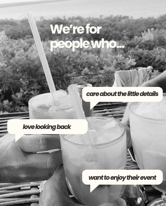 People enjoying drinks at an outdoor table with a scenic view, with overlay text emphasizing caring about details, love of reflection, and enjoyment of the event.
