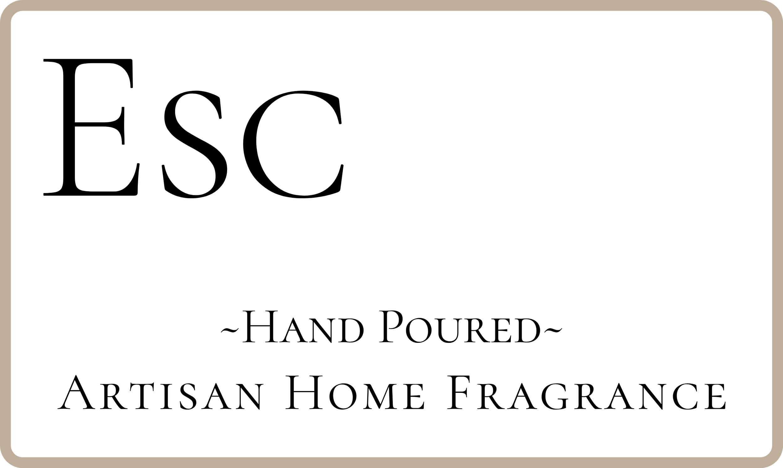 Black and beige company logo designed to look like the Escape key on a keyboard. The brand name, ESC is in the top left of a rectangular box with rounded edges. The line "Hand Poured Artisan Home Fragrance" is written underneath in the centre.