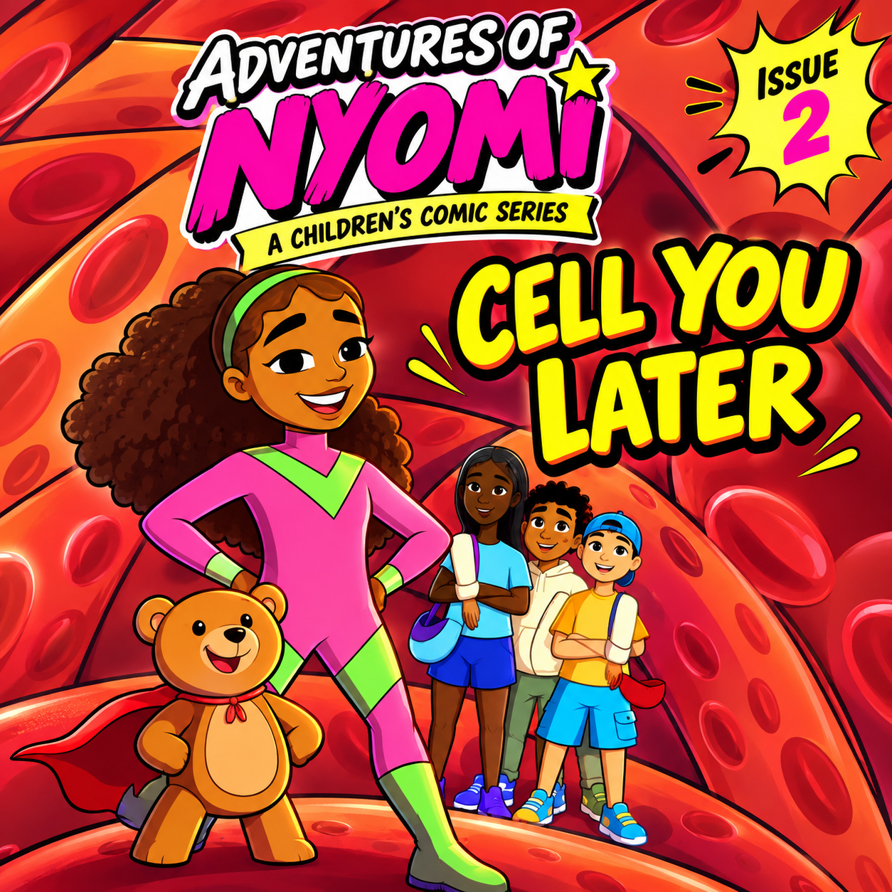 Adventures of Nyomi the Masquerading Superhero: Issue 2 Cell You Later
