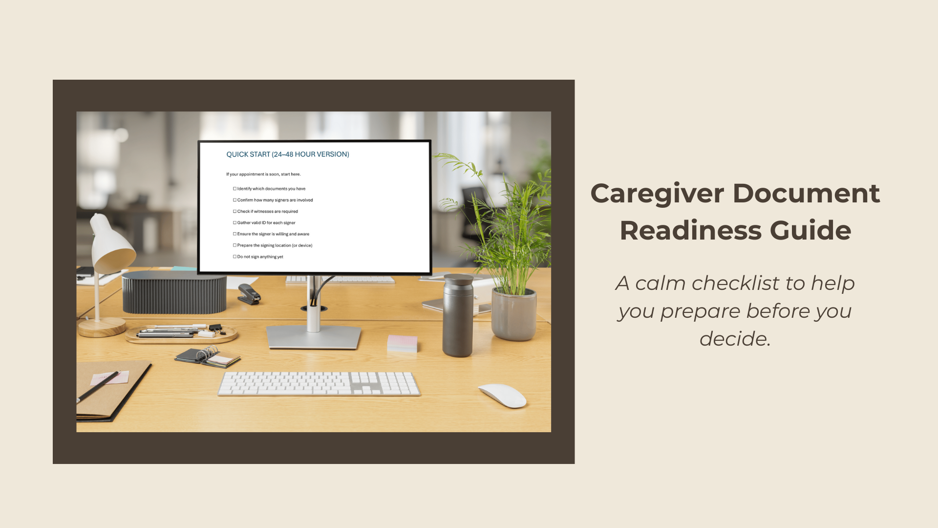 A tidy workspace with a computer monitor displaying a caregiver document readiness checklist, a desk lamp, a plant, a water bottle, notebooks, a keyboard, and a mouse on a wooden desk.