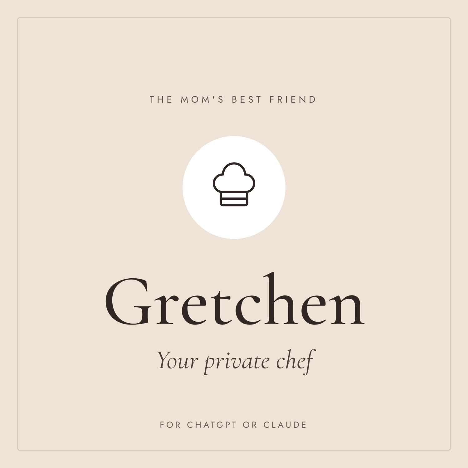 Gretchen, Your Private Chef