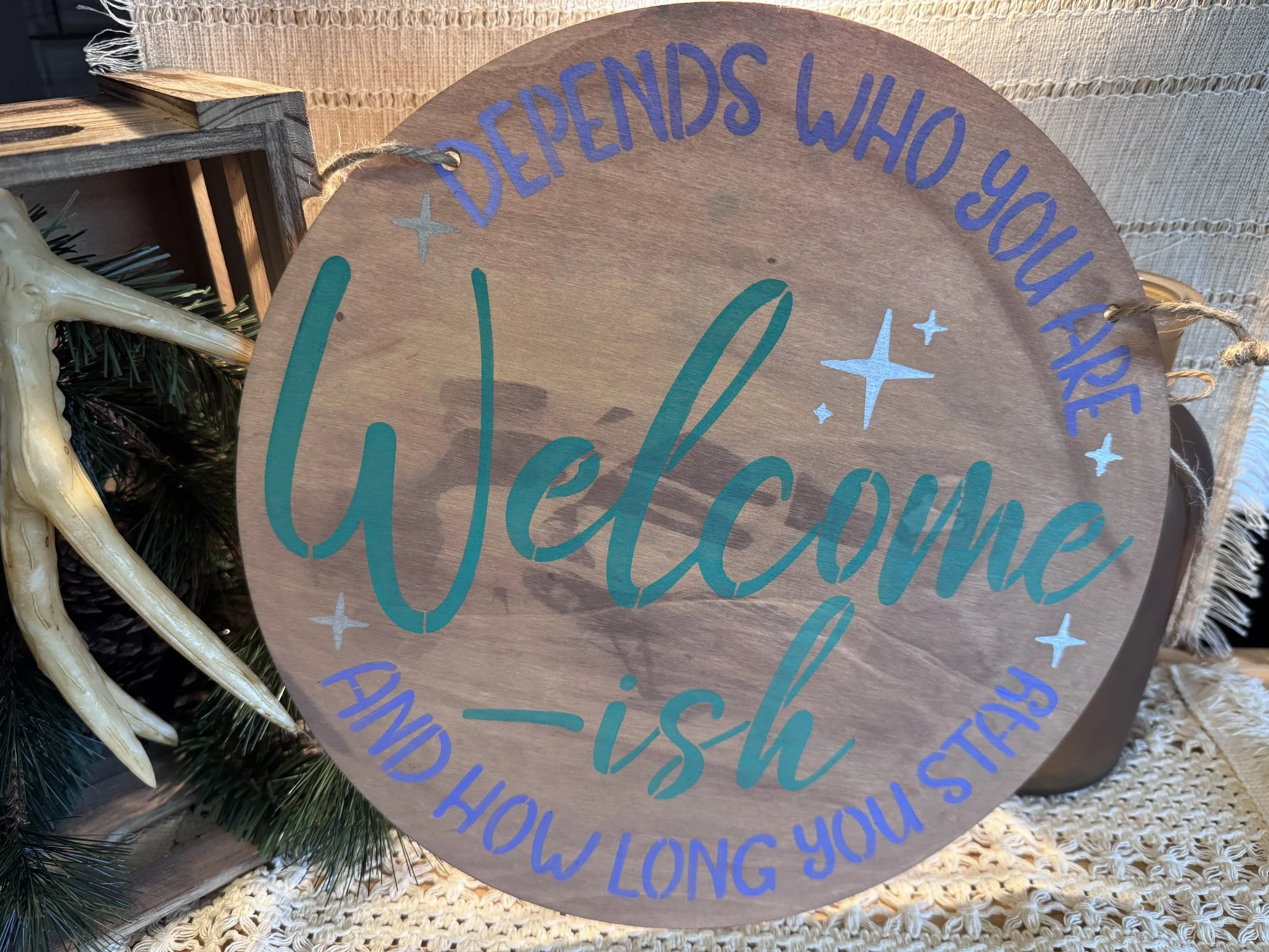 Wooden Welcome-ish Sign
