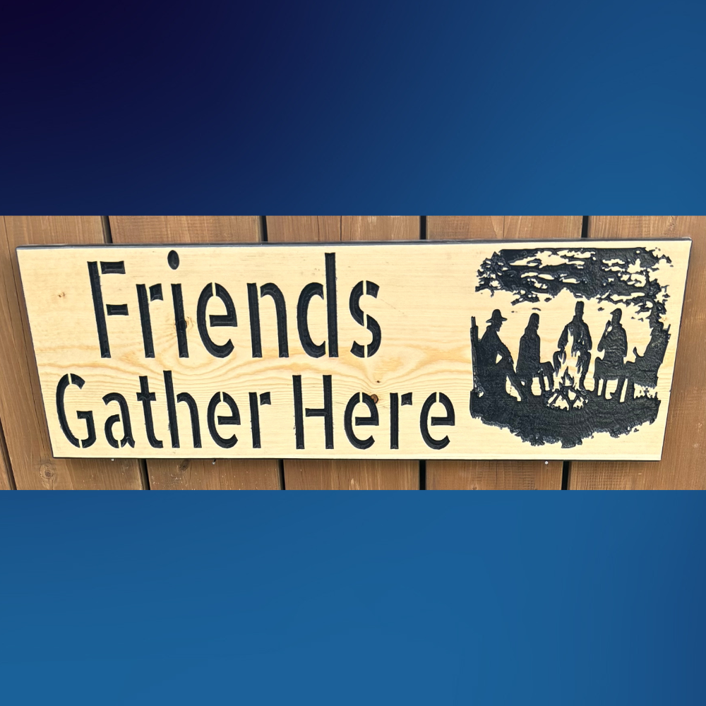 Rustic Friends Gather Here Wooden Sign  8x24