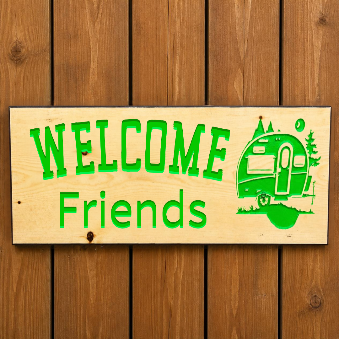 Welcome Friends Wooden Sign - Camper Theme  8x24