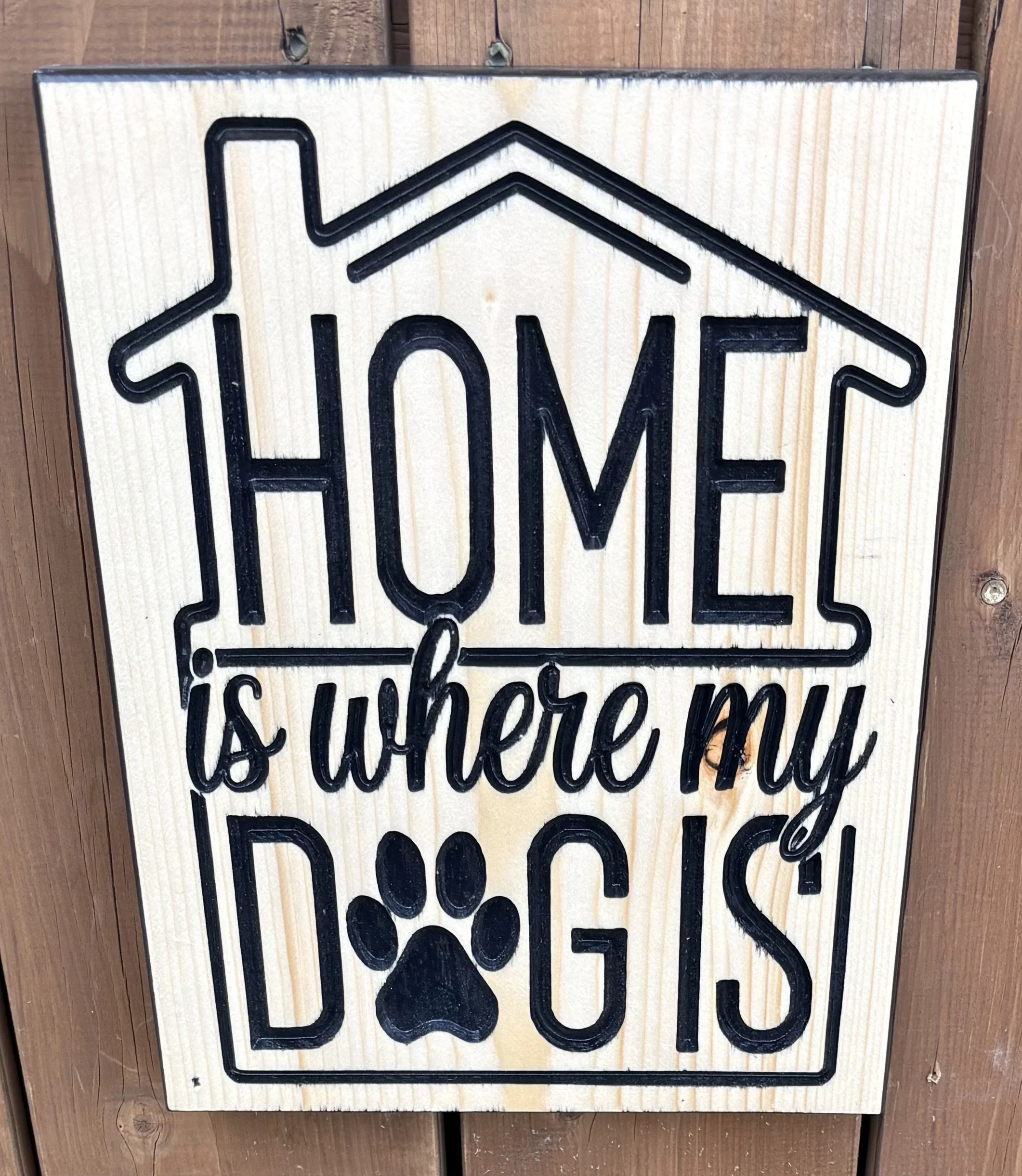 "Home is Where My Dog Is" Wooden Wall Sign  10x12