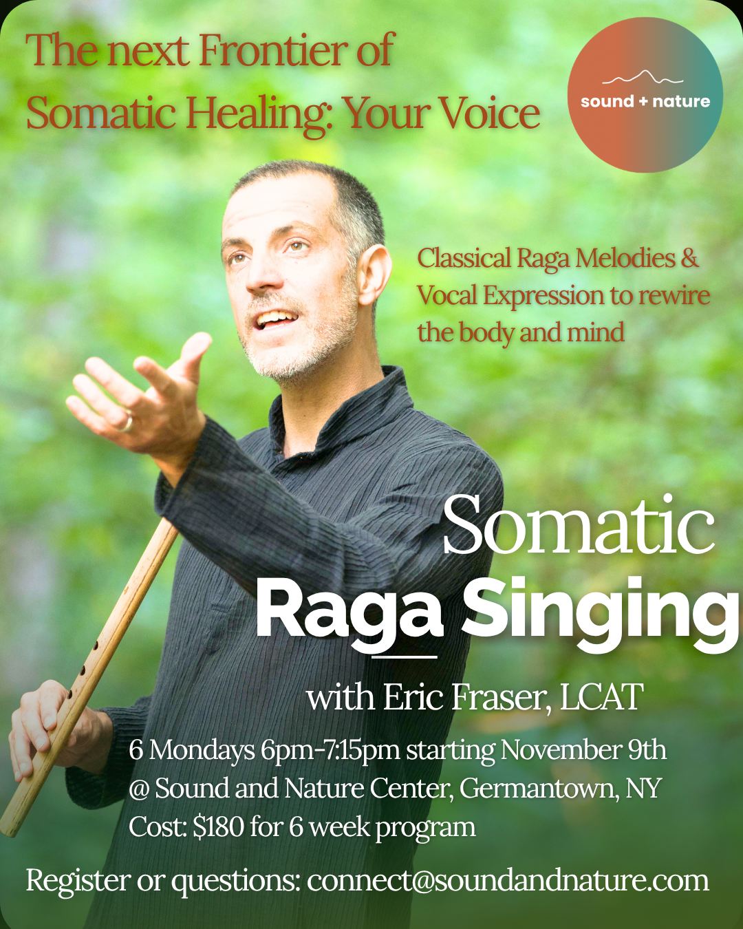 Somatic Raga Singing 6 Monday's workshop in Germantown