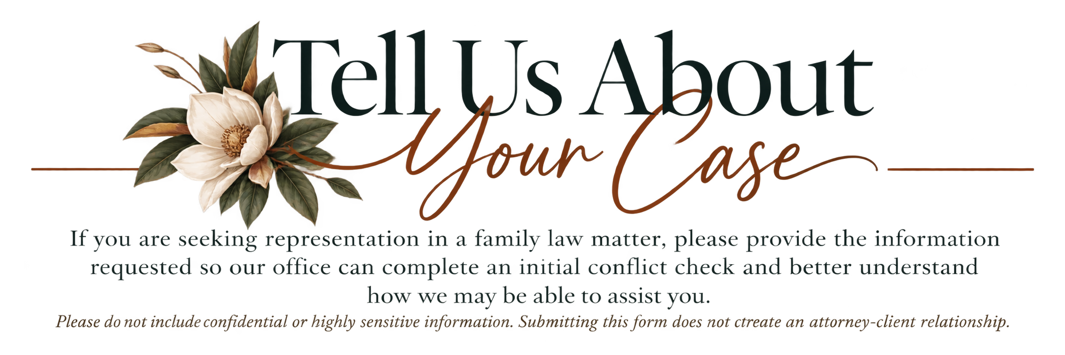 Tell The Kimbrell Law Firm about your family law matter and schedule a consultation.
