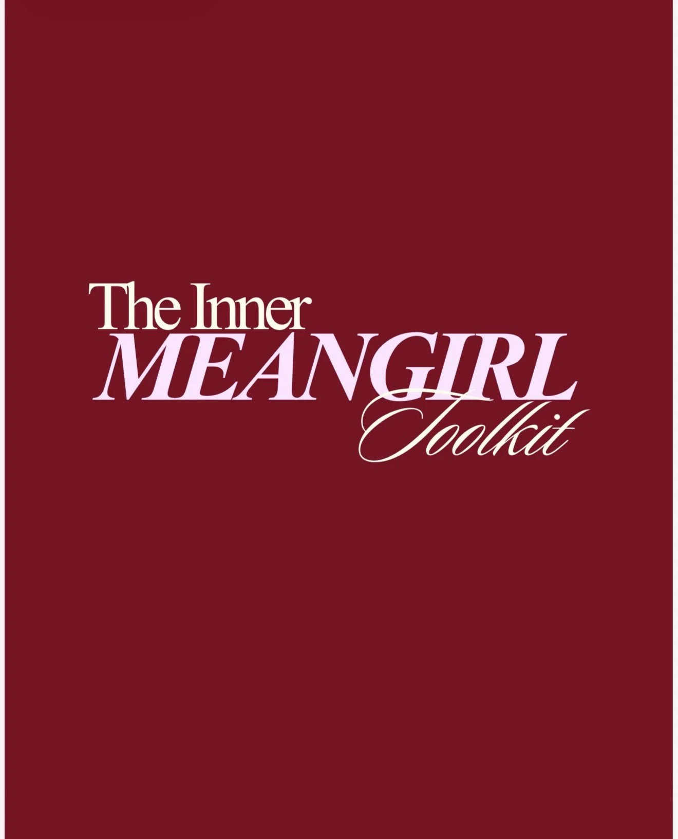 THE INNER MEAN GIRL TOOLKIT