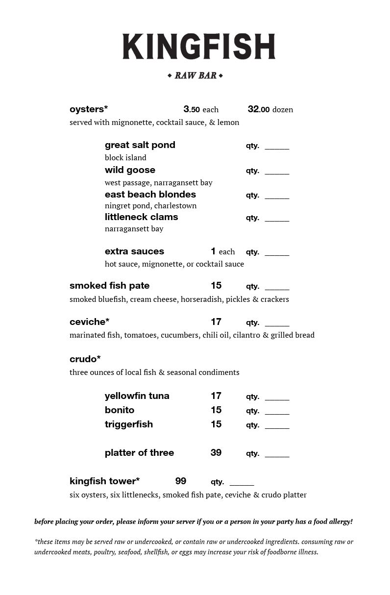 Menu titled 'Kingfish Raw Bar' listing various seafood options with prices and descriptions, including oysters, great salt pond, wild goose, east beach blondes, littleneck clams, extra sauces, smoked fish pate, ceviche, crudo, yellowfin tuna, bonito, triggerfish, a platter of three, and kingfish tower.