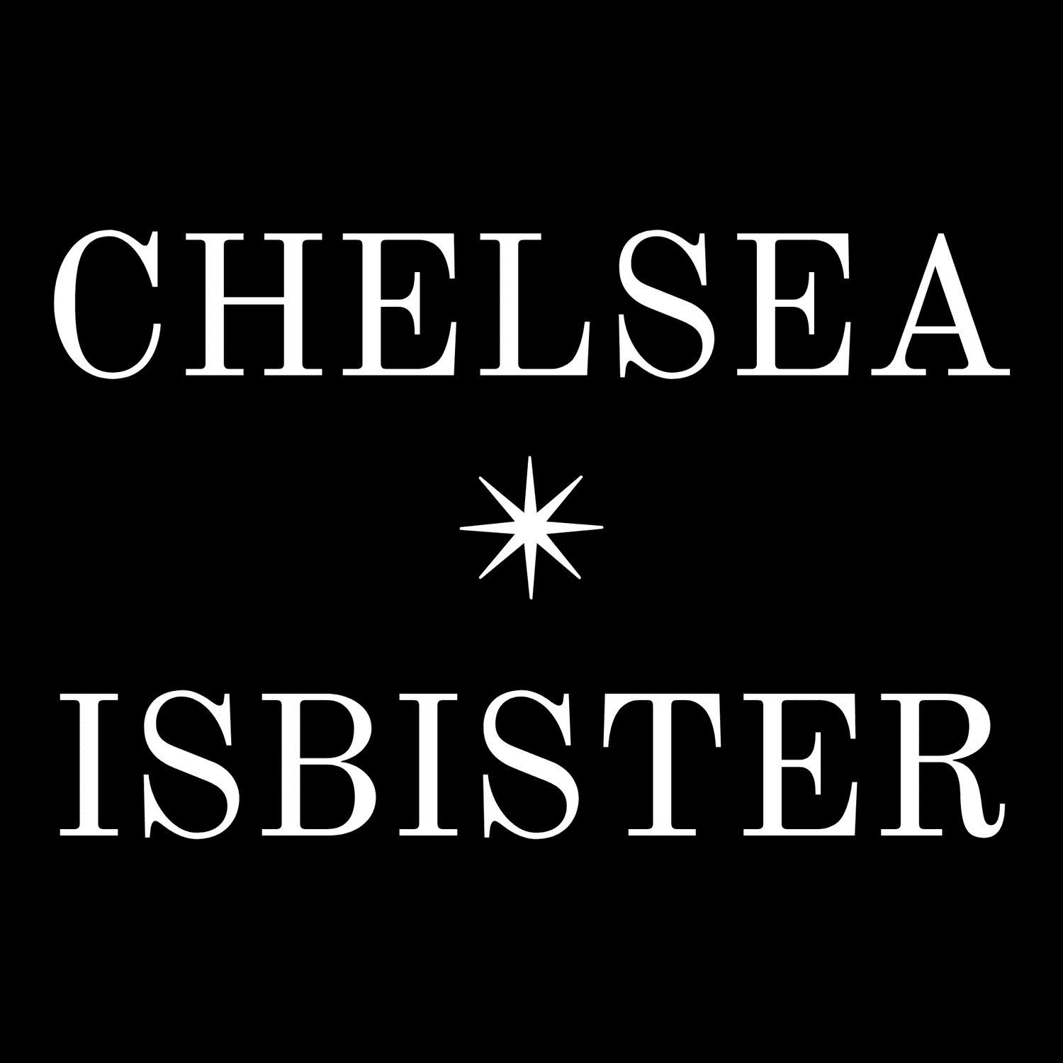 Chelsea ✴︎ Isbister